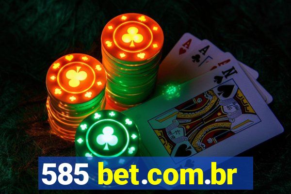 585 bet.com.br